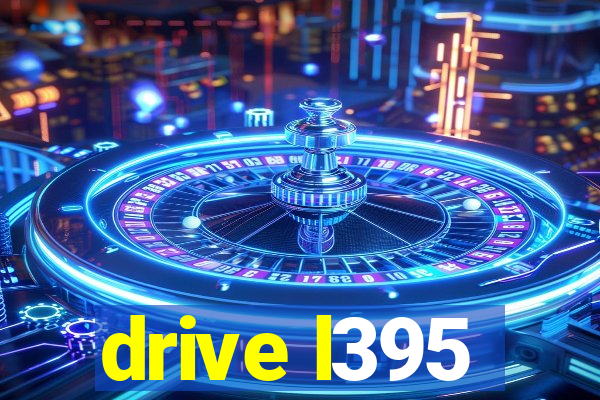 drive l395